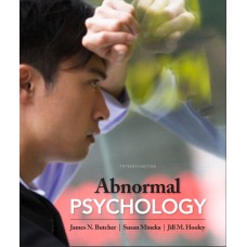 Test Bank for Abnormal Psychology, 15E James N. Butcher